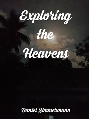 cover image of Exploring the Heavens